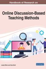 Handbook of Research on Online Discussion-Based Teaching Methods