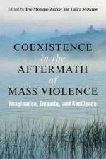 Coexistence in the Aftermath of Mass Violence