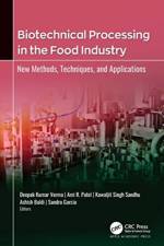 Biotechnical Processing in the Food Industry