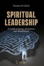 Spiritual Leadership af Thomas H. Ulrich