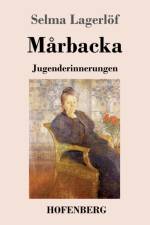 Marbacka af Selma Lagerloef