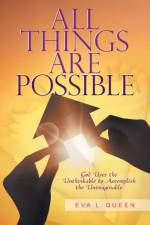 All Things Are Possible af Eva L Queen