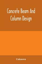 Concrete beam and column design af Unknown