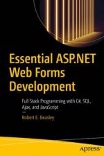 Essential ASP.NET Web Forms Development af Robert E. Beasley