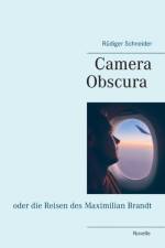 Camera Obscura af Rüdiger Schneider