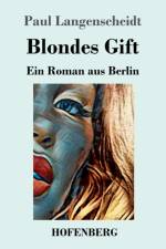 Blondes Gift af Paul Langenscheidt