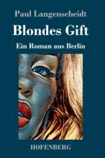 Blondes Gift