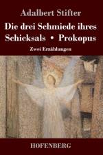 drei Schmiede ihres Schicksals / Prokopus