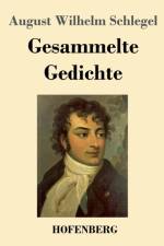 Gesammelte Gedichte af August Wilhelm Schlegel
