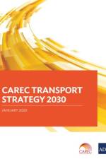 CAREC Transport Strategy 2030 af Asian Development Bank