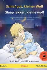 Schlaf gut, kleiner Wolf - Slaap lekker, kleine wolf (Deutsch - Niederlandisch) af Ulrich Renz