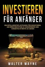 Investieren fur Anfanger (Investing for Beginners) af Walt Waine