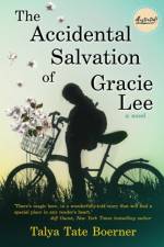Accidental Salvation of Gracie Lee af Talya Tate Boerner