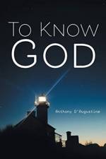 To Know God af Anthony D'Augustine