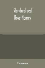 Standardized rose names af Unknown