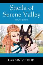 Sheila of Serene Valley af Larain Vickers