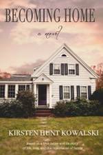 Becoming Home af Kirsten Hunt Kowalski