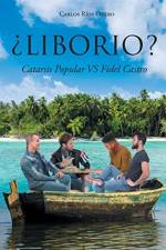 ?Liborio? af Carlos Rios Otero