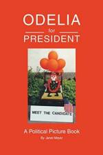 Odelia For President af Janet Meyer