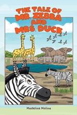 The Tale of Mr. Zebra and Mrs. Duck af Madeline Molina