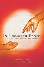 In Pursuit of Danny af Catherine J Rush