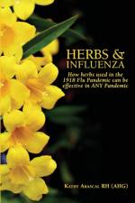 Herbs and Influenza af Kathy Abascal