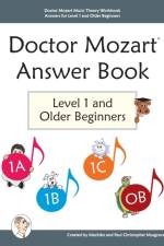 Doctor Mozart Music Theory Workbook Answers for Level 1 and Older Beginners af Machiko Yamane Musgrave