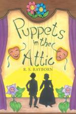 Puppets in the Attic af R S Rayborn
