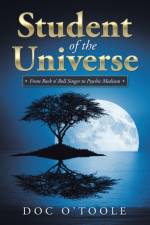 Student of the Universe af Doc O'Toole
