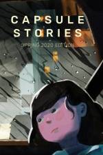 Capsule Stories Spring 2020 Edition