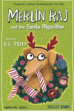 Merlin Raj And The Santa Algorithm