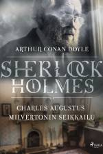 Charles Augustus Milvertonin seikkailu af Arthur Conan Doyle