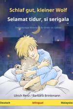 Schlaf gut, kleiner Wolf - Selamat tidur, si serigala (Deutsch - Malaysisch) af Ulrich Renz