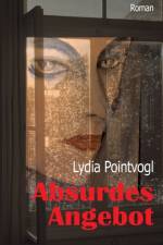 Absurdes Angebot af Lydia Pointvogl