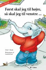 Først skal jeg til højre, så skal jeg til venstre af Ulrik T. Skafte