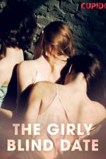 The Girly Blind Date af Cupido And Others