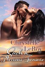 Such a Precious Treasure – Erotic Short Story af Chrystelle LeRoy