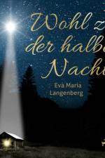 Wohl zu der halben Nacht af Eva-Maria Langenberg