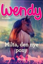 Wendy - Milta, den nye pony af Diverse
