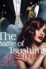 The Battle of Tsushima - erotic short story af Chrystelle LeRoy