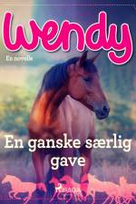 Wendy - En ganske særlig gave af Diverse