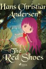 The Red Shoes af Hans Christian Andersen