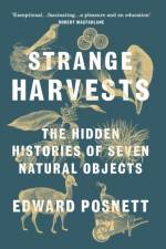 Strange Harvests af Edward Posnett
