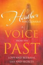 A Voice from the Past af Heather MacQuarrie
