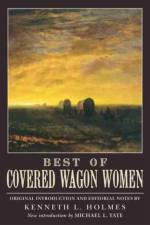 Best of Covered Wagon Women af Kenneth L. Holmes