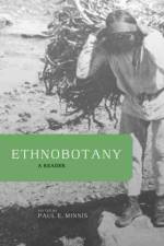 Ethnobotany af Paul E. Minnis