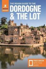 The Rough Guide to the Dordogne & the Lot: Travel Guide with eBook af Rough Guides