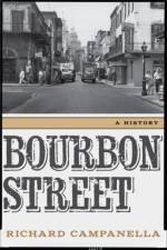 Bourbon Street af Richard Campanella