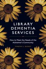 Library Dementia Services af San Jose State University iSchool Dickey