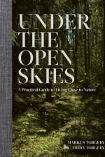 Under the Open Skies af Markus Torgeby
